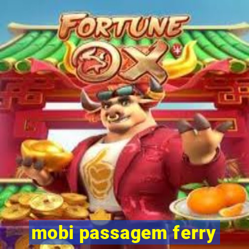 mobi passagem ferry